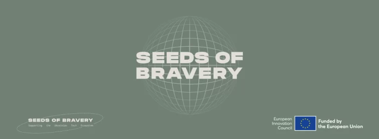 Seeds of Bravery: European innovation council provides €20 million for innovation development in Ukraine - Seeds Of Bravery