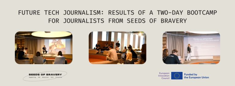 Future Tech Journalism: Results of a two-day bootcamp for journalists from Seeds of Bravery - Seeds Of Bravery