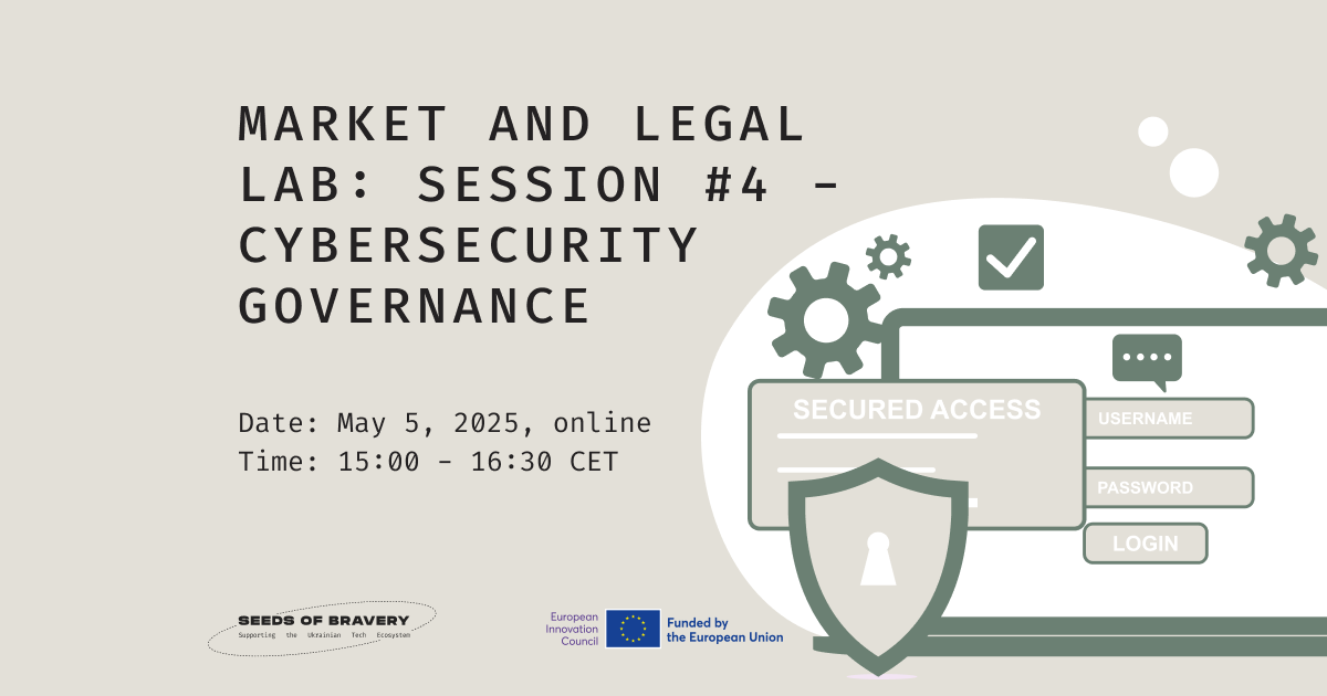 Market and Legal Lab: Session #4 | Cybersecurity Governance - Seeds Of Bravery