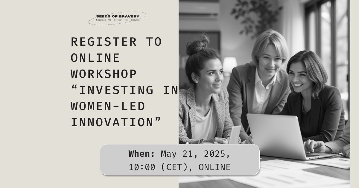Join Us for “Investing in Women-Led Innovation” Online Workshop!  - Seeds Of Bravery