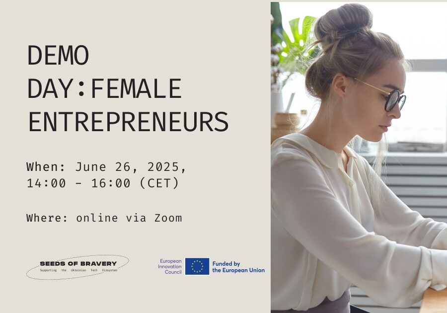 Demo Day: Female Entrepreneurs - Seeds Of Bravery