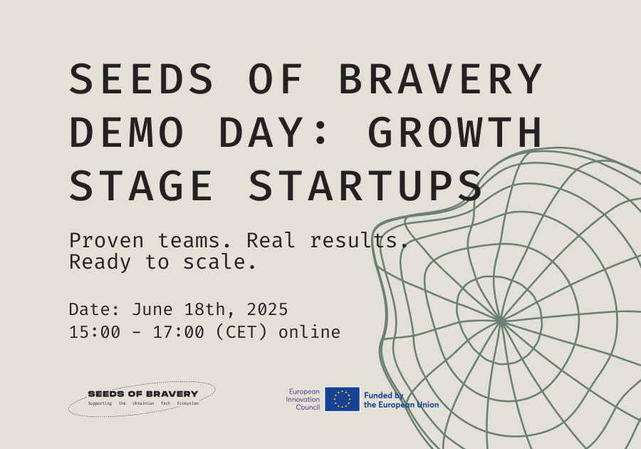 Seeds of Bravery Demo Day: Growth Stage Startups - Seeds Of Bravery