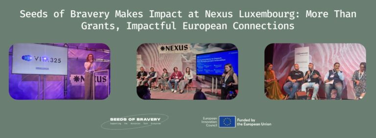 Seeds of Bravery Makes Impact at Nexus Luxembourg: More Than Grants, Impactful European Connections - Seeds Of Bravery