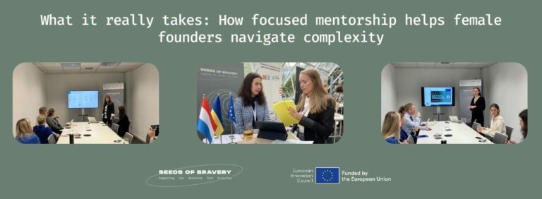 What it really takes: How focused mentorship helps female founders navigate complexity - Seeds Of Bravery
