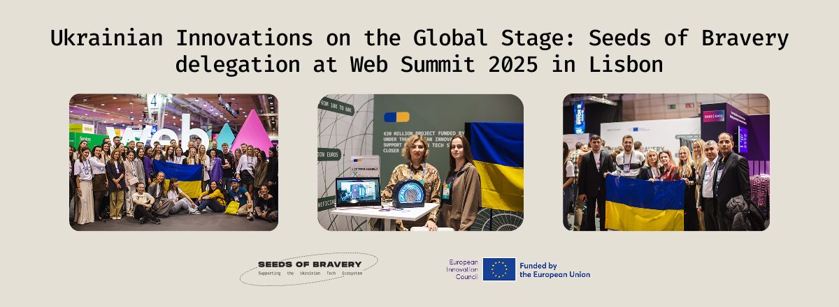 Ukrainian Innovations on the Global Stage: The Seeds of Bravery Delegation at Web Summit 2025 in Lisbon - Seeds Of Bravery